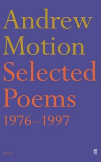 Produktbild: Motion, S: Selected Poems of Andrew Motion