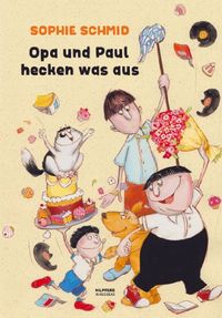 Produktbild: Schmid, S: Opa und Paul hecken was aus
