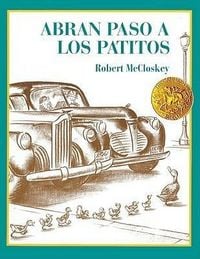 Produktbild: Abran Paso a Los Patitos (Make Way for the Ducklings)