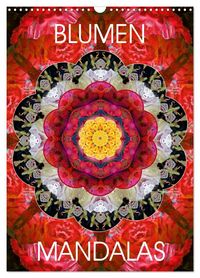 Produktbild: BLUMEN MANDALAS (Wandkalender 2027 DIN A3 hoch), CALVENDO Monatskalender