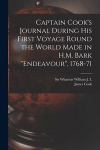 Produktbild: Captain Cook's Journal During his First Voyage Round the World Made in H.M. Bark "Endeavour", 1768-71