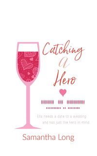 Produktbild: Catching A Hero: A Short Story (The Kismet Series)