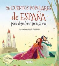 Produktbild: 25 cuentos populares de Espa&ntilde;a para descubrir su historia