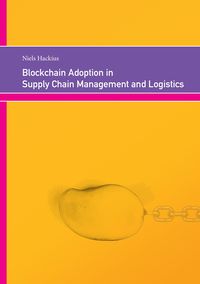 Produktbild: Blockchain Adoption in Supply Chain Management and Logistics