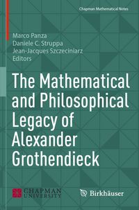 Produktbild: The Mathematical and Philosophical Legacy of Alexander Grothendieck