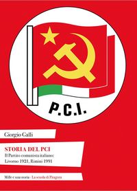 Produktbild: Storia del PCI. Il Partito comunista italiano: Livorno 1921, Rimini 1991