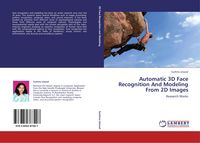 Produktbild: Automatic 3D Face Recognition And Modeling From 2D Images