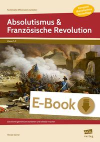 Produktbild: Absolutismus & Franz&ouml;sische Revolution