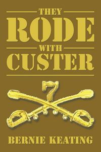 Produktbild: They Rode with Custer