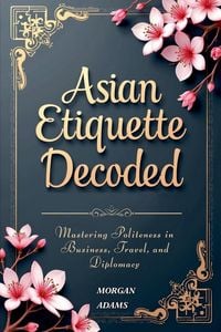 Produktbild: Asian Etiquette Decoded