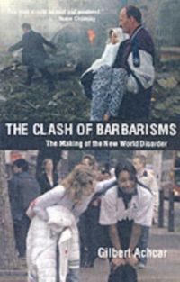 Produktbild: Achcar, G: Clash of Barbarisms
