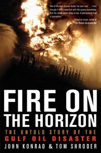 Produktbild: Fire on the Horizon: The Untold Story of the Explosion Aboard the Deepwater Horizon