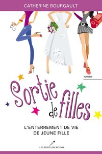 Produktbild: Sortie de filles 02 : L'enterrement de vie de jeune fille