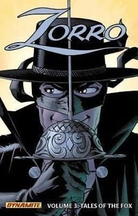 Produktbild: Zorro Year One Volume 3 Tales of the Fox