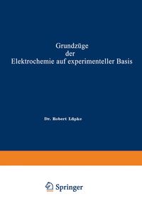 Produktbild: Grundz&uuml;ge der Elektrochemie auf experimenteller Basis