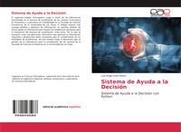 Produktbild: Sistema de Ayuda a la Decisi&oacute;n