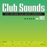 Bild vom Artikel Club Sounds Vol.102 vom Autor Various