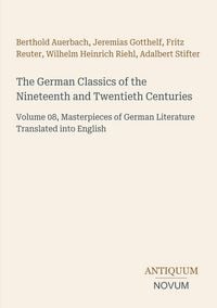 Produktbild: The German Classics of the Nineteenth and Twentieth Centuries