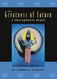 Produktbild: The Greatness of Saturn: A Therapeutic Myth