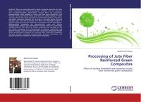 Produktbild: Processing of Jute Fiber Reinforced Green Composites