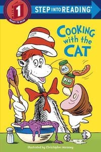 Produktbild: The Cat in the Hat: Cooking with the Cat (Dr. Seuss)