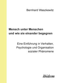 Produktbild: Waszkewitz, B: Mensch unter Menschen und wie sie einander be