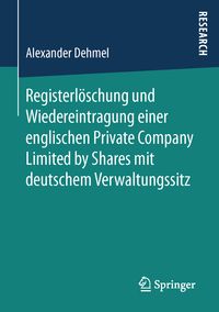 Produktbild: Registerl&ouml;schung und Wiedereintragung einer englischen Private Company Limited by Shares mit deutschem Verwaltungssitz
