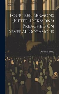 Produktbild: Fourteen Sermons (Fifteen Sermons) Preached On Several Occasions