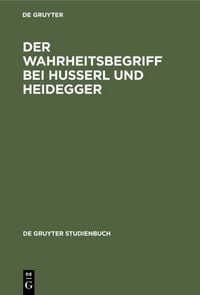 Produktbild: Der Wahrheitsbegriff bei Husserl und Heidegger