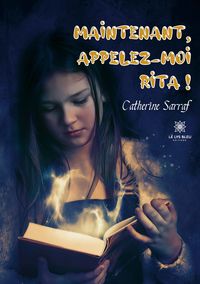 Produktbild: Catherine Sarraf: Maintenant, appelez-moi Rita !