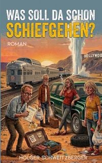 Produktbild: Was soll da schon schiefgehen?