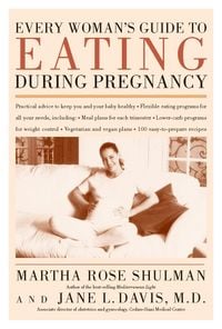 Produktbild: Every Woman's Guide to Eating During Pregnancy