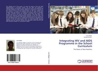 Produktbild: Integrating HIV and AIDS Programme in the School Curriculum