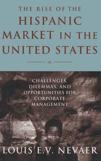 Produktbild: The Rise of the Hispanic Market in the United States
