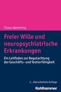 Produktbild: Freier Wille und neuropsychiatrische Erkrankungen