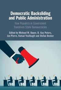Produktbild: Democratic Backsliding and Public Administration