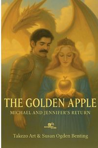 Produktbild: THE GOLDEN APPLE. Michael and Jennifer's Return