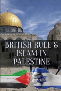Produktbild: British Rule & Islam in Palestine