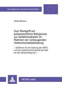Produktbild: Zum R&uuml;ckgriff auf polizeirechtliche Befugnisse zur Gefahrenabwehr im Rahmen der vorbeugenden Verbrechensbek&auml;mpfung