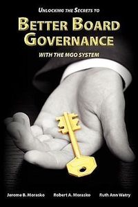 Produktbild: Unlocking the Secrets to Better Board Governance with The MGO System