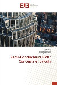 Produktbild: Semi-Conducteurs I-VII : Concepts et calculs