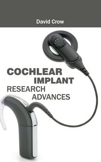 Produktbild: Cochlear Implant Research Advances
