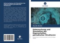 Produktbild: Untersuchung und Simulation der Eigenschaften periodischer Strukturen