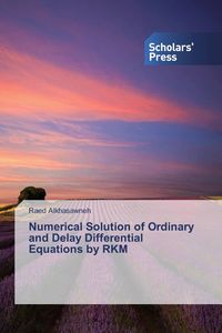 Produktbild: Numerical Solution of Ordinary and Delay Differential Equations by RKM