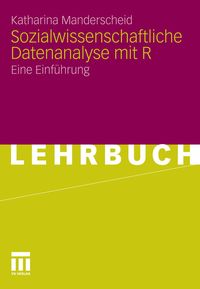Produktbild: Sozialwissenschaftliche Datenanalyse mit R