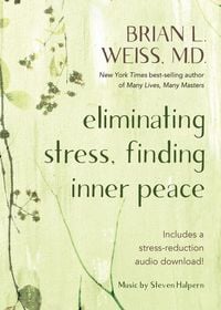 Produktbild: Eliminating Stress, Finding Inner Peace