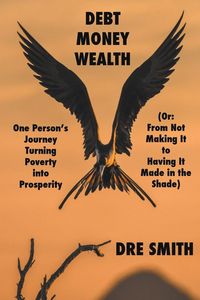 Produktbild: Debt, Money, Wealth