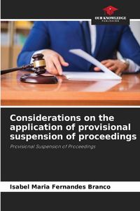 Produktbild: Considerations on the application of provisional suspension of proceedings