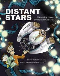 Produktbild: Distant Stars: Explaining Organ Donation to Children