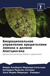 Produktbild: Bioracional'noe uprawlenie wreditelqmi limona w doline Apatcingana